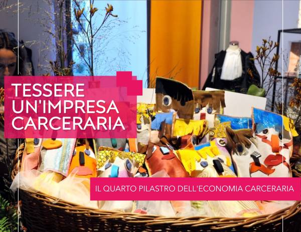 Tessere un'Impresa: Il Quarto Pilastro dell'Economia Carceraria